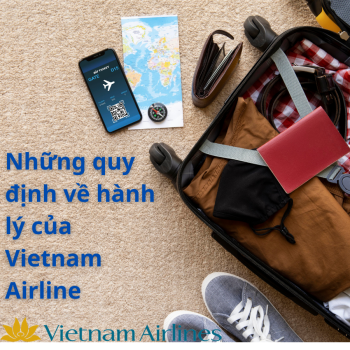 Những quy định về hành lý của Vietnam Airlines bạn cần biết trước khi bay