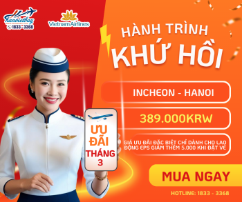 Tháng 3 sắp tới, đi chơi không phải nghĩ – Vé rẻ đây rồi!