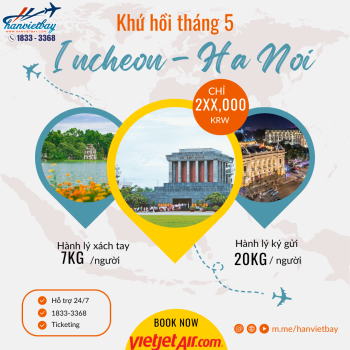 Vé khứ hồi tháng 5 - RẺ NHƯ MƠ