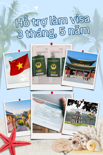 Hỗ trợ làm Visa 3 tháng, 5 năm và các giấy tờ liên quan